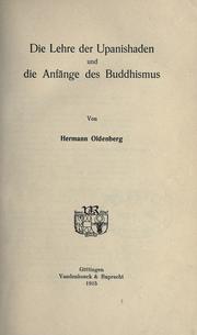 Cover of: Die Lehre der Upanishaden und die Anfänge des Buddhismus. by Hermann Oldenberg