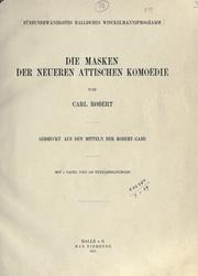Cover of: Die Masken der neueren attischen Komoedie. by Carl Robert