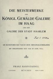 Cover of: Meisterwerke der Königl. Gemälde-Galerie im Haag und der Galerie der Stadt Haarlem