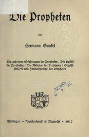 Cover of: Die Propheten by Hermann Gunkel