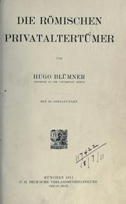Cover of: Die römischen Privataltertümer. by Hugo Blümner