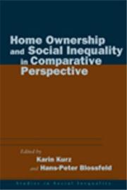 Cover of: Home ownership and social inequality in comparative perspective