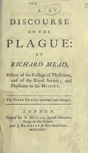 Cover of: A discourse on the plague.
