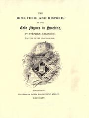 The Discoverie and Historie of the Gold Mynes in Scotland by Stephen Atkinson