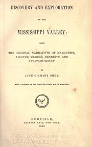 Cover of: Discovery and exploration of the Mississippi Valley by John Gilmary Shea, John Gilmary Shea