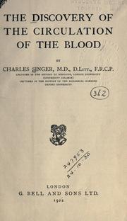 Cover of: The discovery of the circulation of the blood. by Charles Joseph Singer