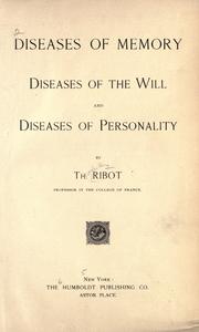 Cover of: Diseases of memory, diseases of the will, and diseases of personality
