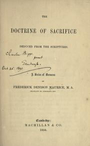 Cover of: The doctrine of sacrifice deduced from the scriptures: a series of sermons