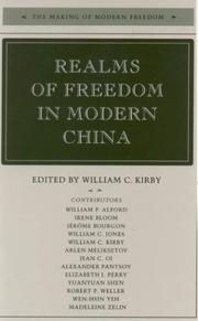 Cover of: Realms of Freedom in Modern China (The Making of Modern Freedom) by William C. Kirby