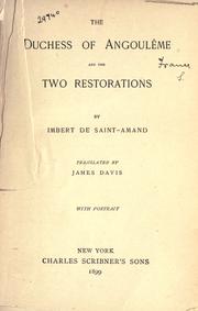 Cover of: The Duchess of Angoulême and the two restorations by Arthur Léon Imbert de Saint-Amand