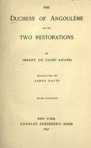 Cover of: The Duchess of Angouleme and the two restorations by Arthur Léon Imbert de Saint-Amand