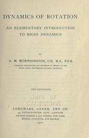 Cover of: Dynamics of rotation by A. M. Worthington