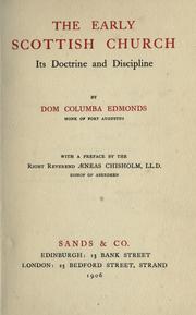 Cover of: The early Scottish church: its doctrine and discipline