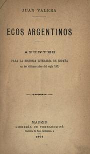Cover of: Ecos argentinos by Juan Valera