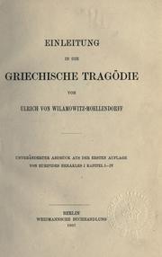 Cover of: Einleitung in die griechische Tragödie. by Ulrich von Wilamowitz-Moellendorff