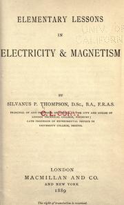 Cover of: Elementary lessons in electricity & magnetism