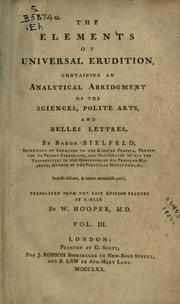 Cover of: elements of universal erudition: containing an analytical abridgment of the sciences, polite arts, and belles lettres
