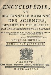 Cover of: Encyclopédie, ou Dictionnaire raisonné des sciences, des arts et des métiers