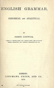 Cover of: English grammar, historical and analytical. by Joseph Gostwick
