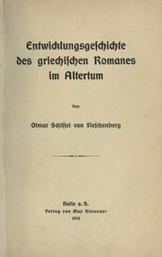 Cover of: Entwicklungsgeschichte des griechischen Romanes im Altertum. by Otmar Schissel von Fleschenberg