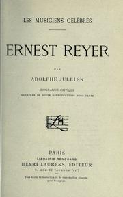 Cover of: Ernest Reyer: biographie critique.