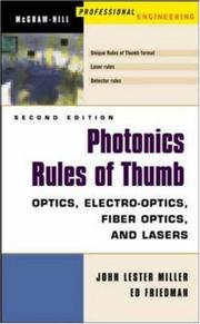 Cover of: Photonics Rules of Thumb: Optics, Electro-Optics, Fiber Optics and Lasers