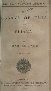Cover of: The essays of Elia, and Eliana. by Charles Lamb