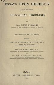 Cover of: Essays upon heredity and kindred biological problems. by August Weismann