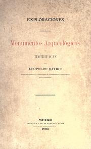 Cover of: Exploraciones y consolidacion de los monumentos arqueológicos de Teotihuacan