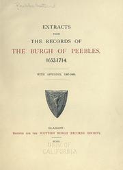 Extracts from the records of the burgh of Peebles, 1652-1714 by Peebles, Scot.