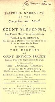 Cover of: A faithful narrative of the conversion and death of Count Struensee by Balthasar Münter