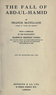 Cover of: The fall of Abd-Ul-Hamid. by Francis McCullagh