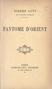 Fantôme d'Orient by Pierre Loti