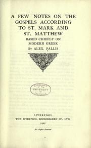 Cover of: A few notes on the gospels according to St. Mark and St. Matthew: based chiefly on modern Greek