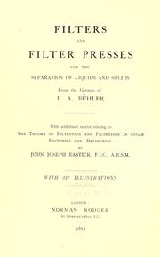 Cover of: Filters and filter presses for the separation of liquids and solids