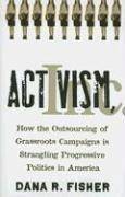 Cover of: Activism, Inc. by Dana Fisher