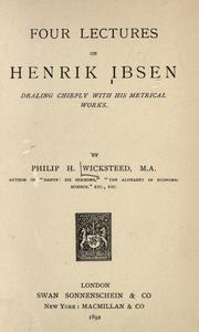 Cover of: Four lectures on Henrik Ibsen by Philip Henry Wicksteed