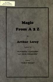 Cover of: Frank Ducrôt presents magic from a to z by Arthur Leroy
