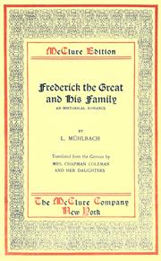 Cover of: Frederick the Great and his family by Luise Mühlbach