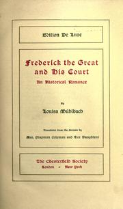 Cover of: Frederick the Great and his court by Luise Mühlbach