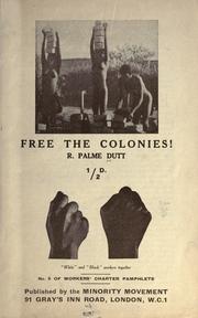 Cover of: Free the colonies!: white and black workers together