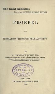 Cover of: Froebel and Education by self-activity by H. Courthope Bowen
