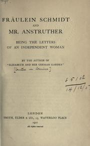 Cover of: Fräulein Schmidt and Mr. Anstruther: being the letters of an independent woman.