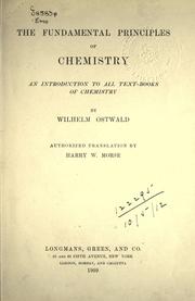 Cover of: fundamental principles of chemistry | Wilhelm Ostwald