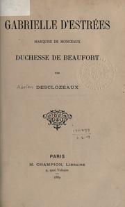 Cover of: Gabrielle D'Estrées by Adrien Desclozeaux