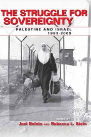 Cover of: The struggle for sovereignty: Palestine and Israel, 1993-2005