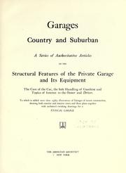 Cover of: Garages, country and suburban by To which is added more than eighty illus. of garages, together with architect's working drawings for a typical garage.