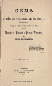 Gems from Petofi and other Hungarian poets by Sándor Petőfi, William N. Loew