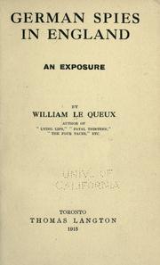 Cover of: German spies in England by William Le Queux