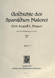 Cover of: Geschichte der spanischen Maleri by Mayer, August L., Mayer, August L.